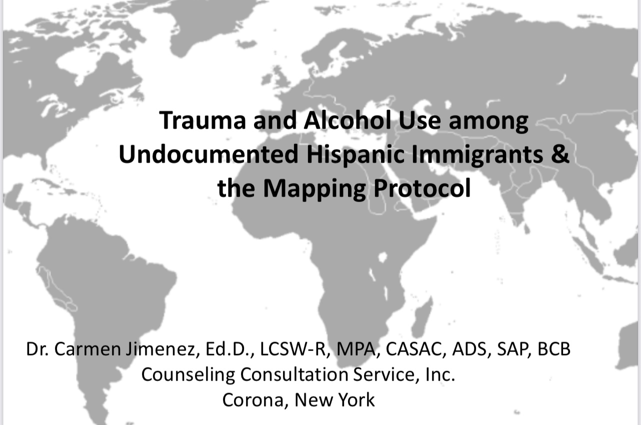 Trauma and Alcohol Use among Undocumented Hispanic Immigrants & the Mapping Protocol® (Credits)